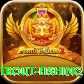 trout fishing Champion Rewards